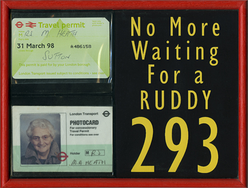 No more waiting for a ruddy 293, an assemblage memento of my mother by pop artist Trevor Heath